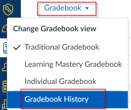 Canvas Gradebook dropdown opened and Gradebook History highlighted