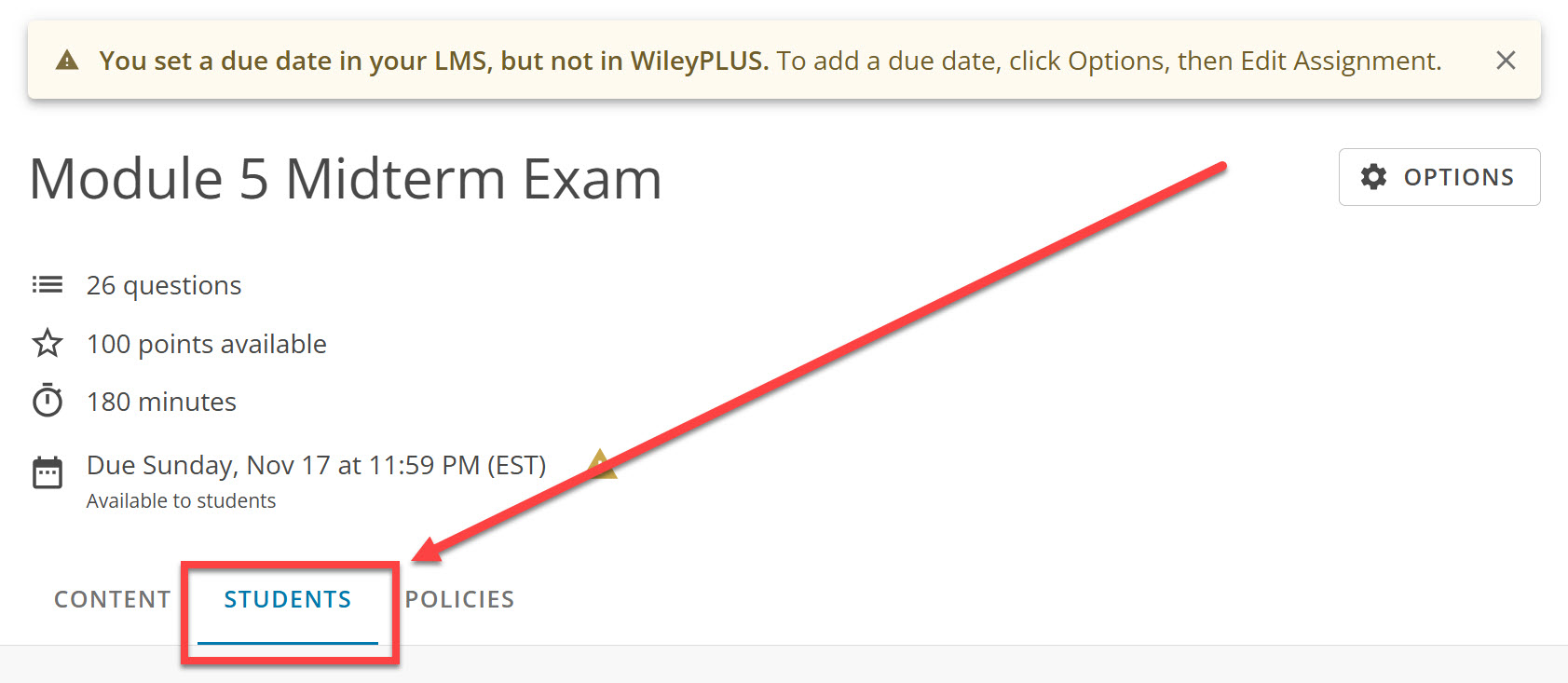 In New WileyPLUS assignment select Students tab, outlined and arrowed to