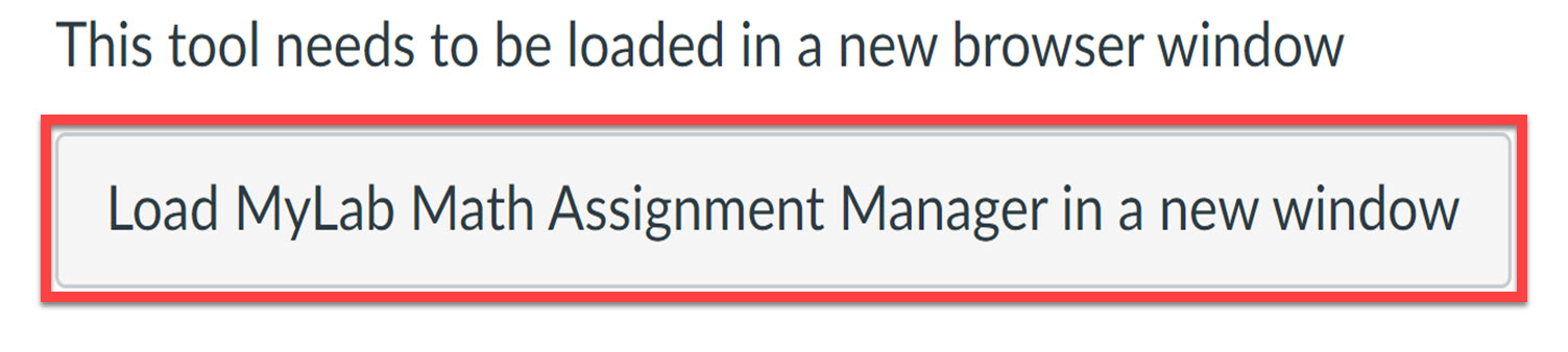 Select Load MyLab Assignment Manager in a new window, outlined to launch MyLab Assingment Manager in a new window