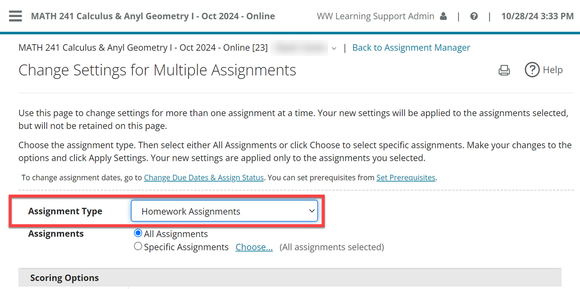 Select Homework Assignment in the Assignmet Type drop-down field outlined