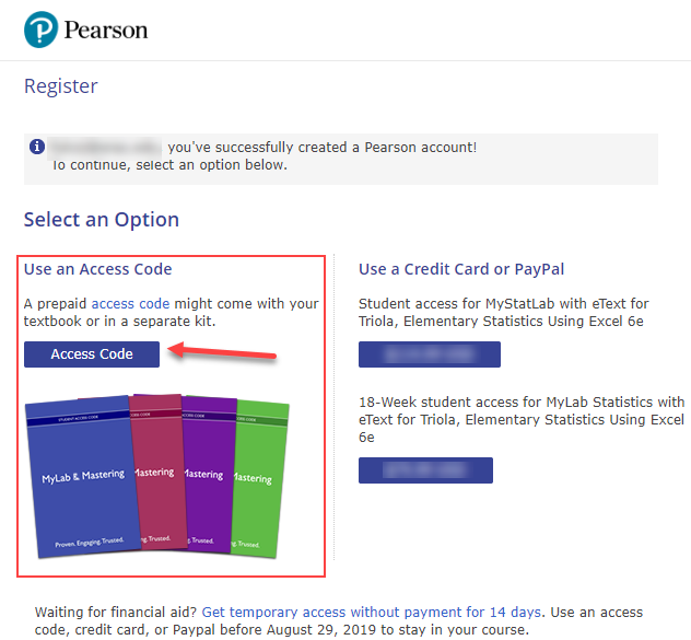 Where students will purchase or enter an access code in Pearson interface